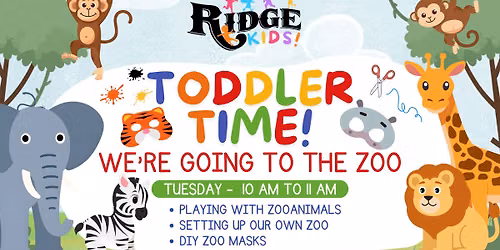 Toddler Time: We're Going To The Zoo!