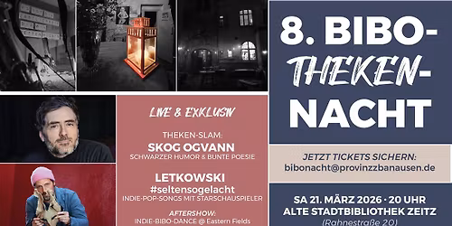8. BIBO-THEKEN-NACHT: Skog Ogvann & LETKOWSKI live in Zeitz!
