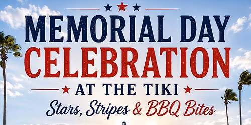 Stars Stripes & BBQ Bites at the Tiki