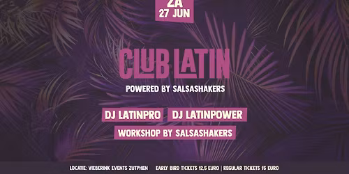 Club Latin | Workshop \/ DJ'S \/ Free Snacks