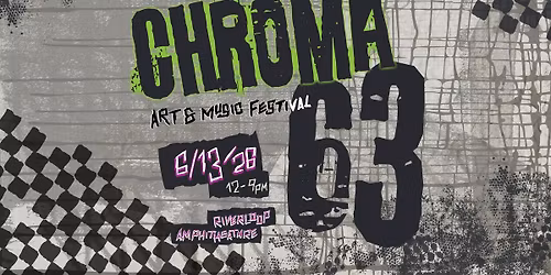 Chroma 63 | Art & Music Festival