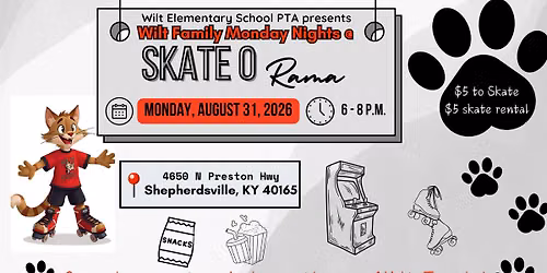 Wilt Elementary PTA Family nights at Skate-O-Rama!