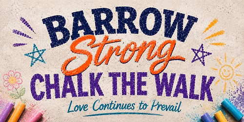 Barrow Strong: Chalk the Walk