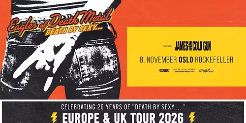 Eagles of Death Metal: Celebrating 20 years of \u00abDeath by Sexy\u2026\u00bb \/\/ Rockefeller \/\/ Pres. av Luger