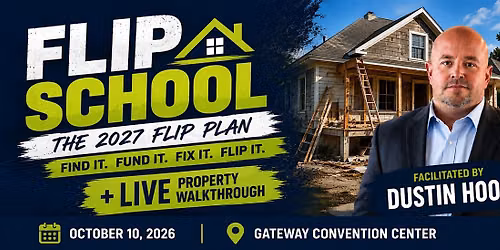 FLIP SCHOOL: The 2027 Flip Plan