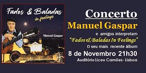 Concerto Manuel Gaspar "Fados & Baladas"