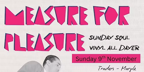 MEASURE FOR PLEASURE 