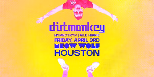 Dirt Monkey + Hypnotryp, Vile Hippie | 21+ After Hours House Party