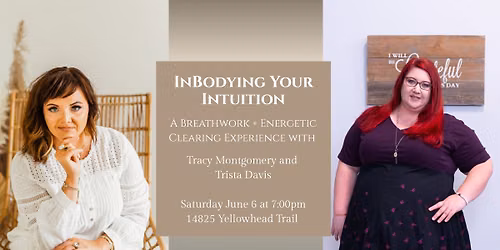 SOLD OUT Inbodying Intuition: A Breathwork + Energetic Clearing Experience