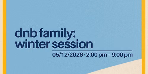 dnb family: Winter Session