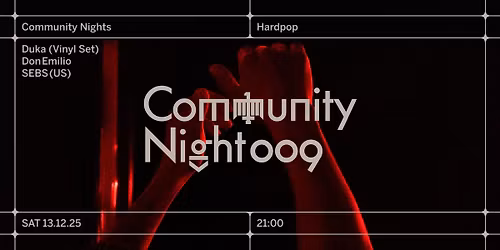 Community Night 009 \u2014 Duka | Don Emilio | SEBS (US)