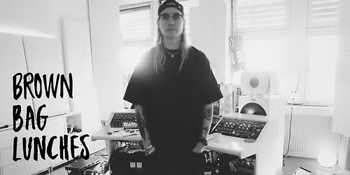 Brown Bag Lunches: Musikproducent Gustav Brunn