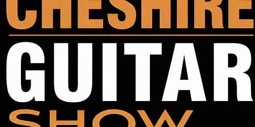 Cheshire Guitar Show