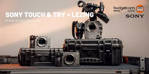 Sony Touch & Try + lezing, Sony Cinema Line
