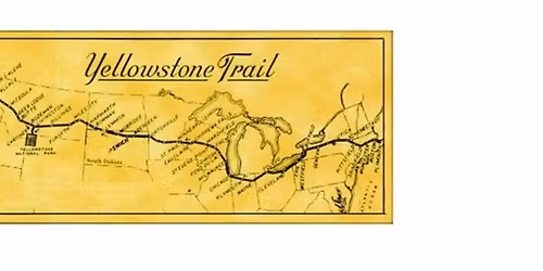 The Yellowstone Trail  and it's History with Swanton