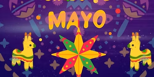 Cinco de Mayo Fiesta \ud83d\udc83 