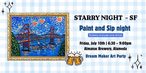STARRY NIGHT - SF, PAINT AND SIP NIGHT 2