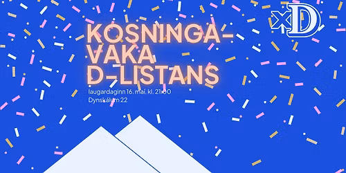 Kosningavaka D-listans