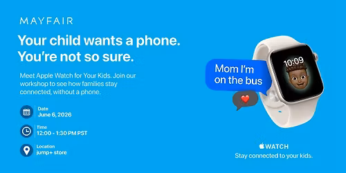 Apple Watch for Families Demo with Jump+ at Mayfair