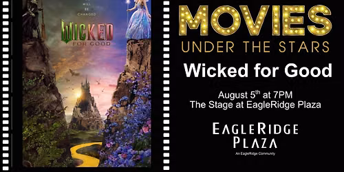 Movies Under the Stars: Wicked for Good