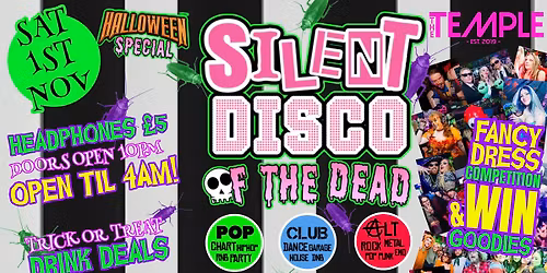 SILENT DISCO OF THE DEAD \/\/ 10PM TIL 4AM !!