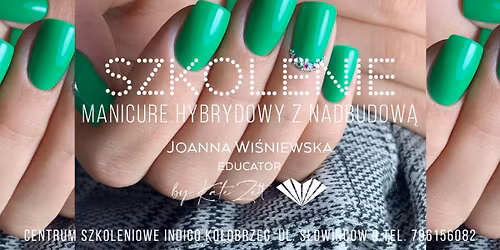 Szkolenie MANICURE HYBRYDOWY z nadbudow\u0105 INDIGO KO\u0141OBRZEG