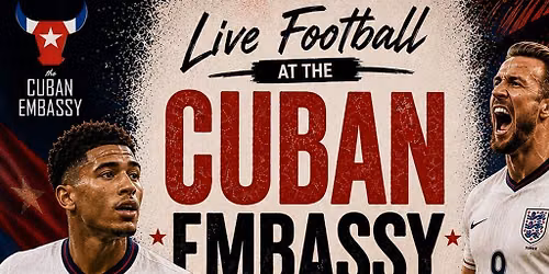 England vs Ghana Live at The Cuban Embassy