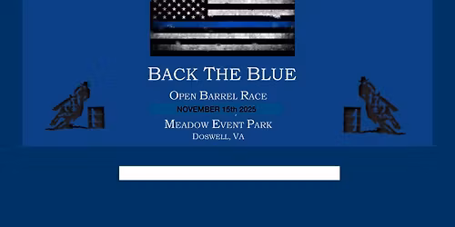 Back the Blue Barrel Racing 2025