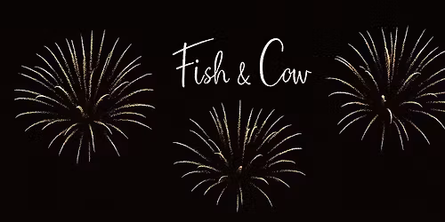 Nytt\u00e5rsaften p\u00e5 Fish & Cow