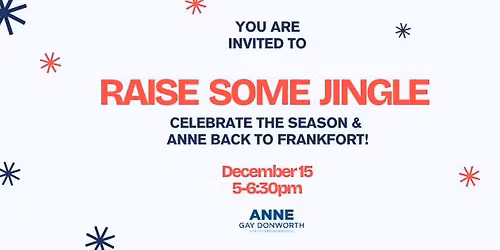 Raise some Jingle to send Anne back to Frankfort!