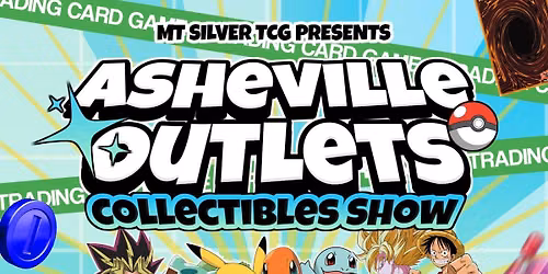 Asheville Outlets Collectibles Show