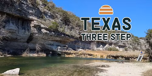 The Texas Three Step