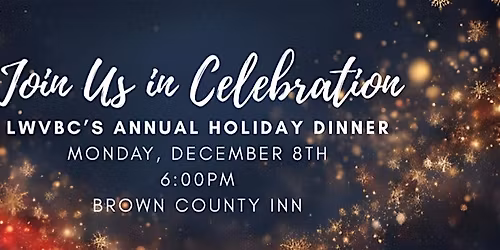 LWVBC\u2019S ANNUAL HOLIDAY DINNER