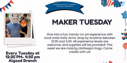 Maker Tuesday
