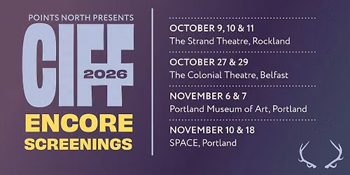 Points North Presents: Camden International Film Festival Encores 