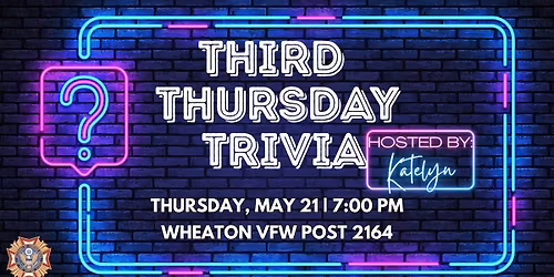 Third Thursday Trivia Hosted by Katelyn!