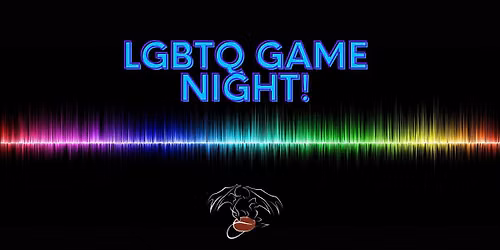 LGBTQ+ GAME NIGHT