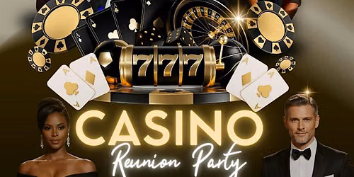 CASINO REUNION  PARTY