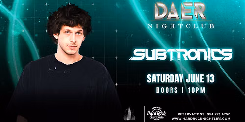 Subtronics | DAER Nightclub 