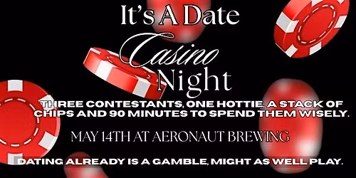 It's A Date Casino Night at Aeronaut Brewing
