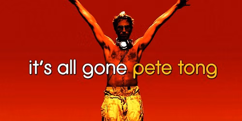 It's All Gone Pete Tong screening in Tottenham