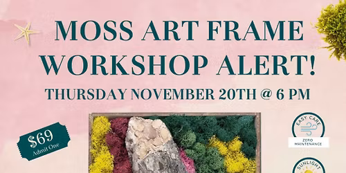 Moss Art Frame Workshop