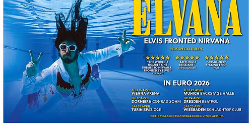 Elvana Elvis Fronted Nirvana - Munich - Backstage Halle