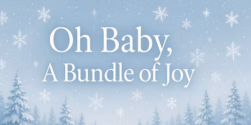 Oh Baby, A Bundle of Joy