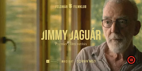 Premier el\u0151tt - Feldm\u00e1r filmklub - Jimmy Jagu\u00e1r
