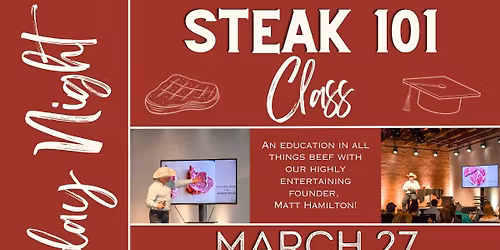 Friday Night Steak 101 with Matt Hamilton