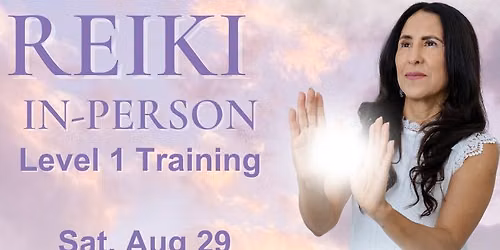 REIKI 1 TRAINING, Heal Yourself and Help Others.