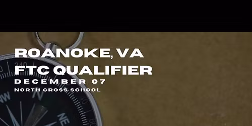 Roanoke FTC Qualifier