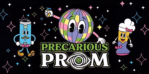 Precarious Prom 2026