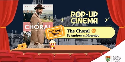 Pop-up Cinema - The Choral - Haconby